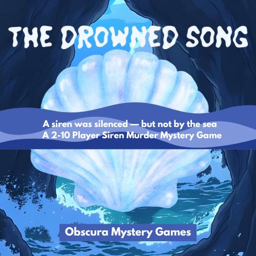 The Drowned Song– A No-Prep Printable Siren Murder Mystery Game | Mystery Dinner Games