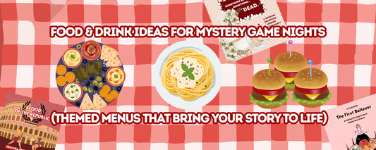 Food & Drink Ideas for Mystery Game Nights (Themed Menus That Bring Your Story to Life)