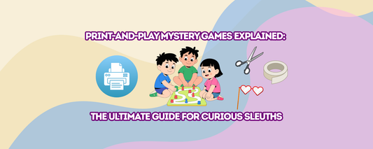 Print and Play Mystery Games Explained