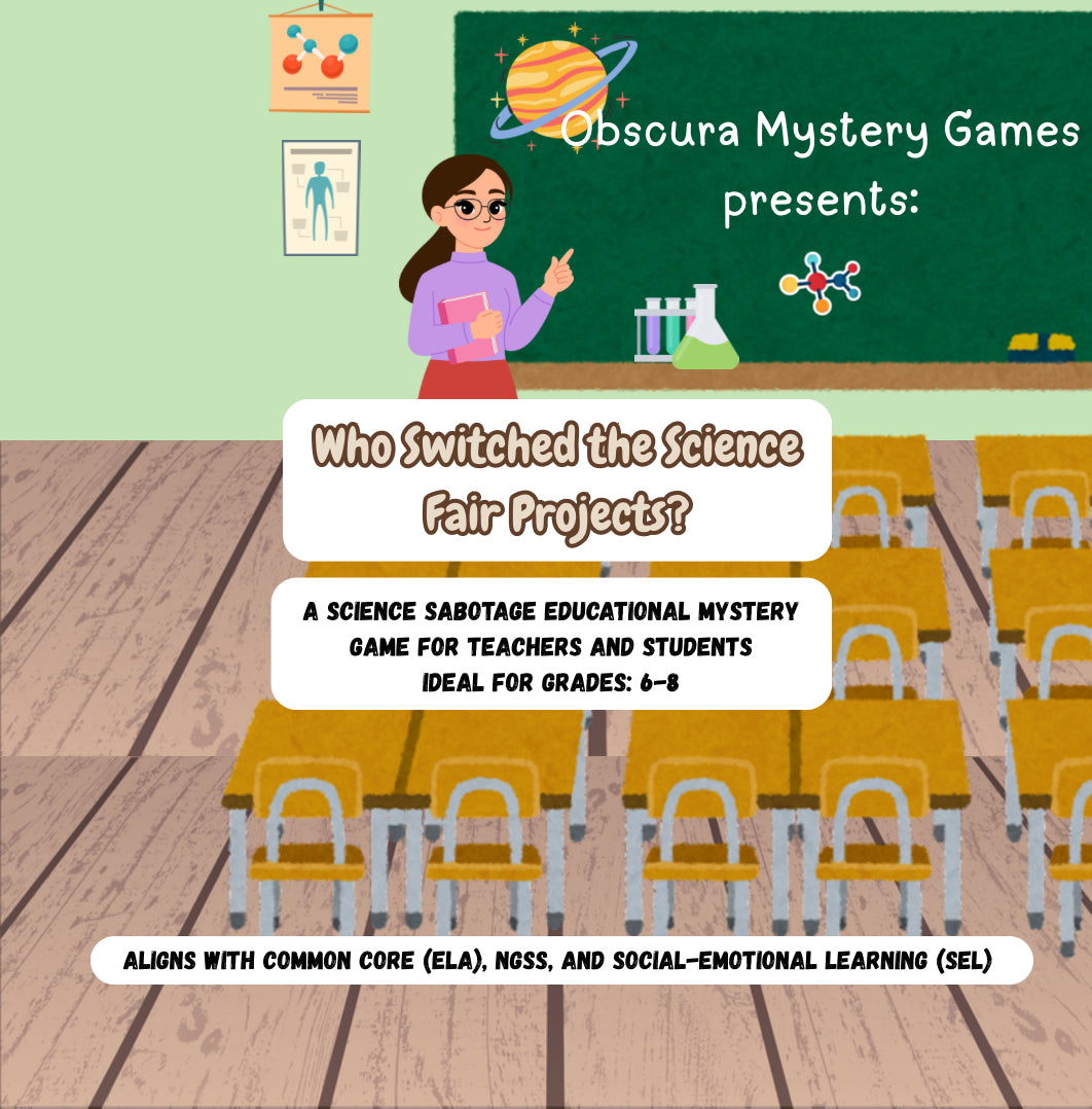 Who Switched the Science Projects? – Printable STEM & ELA Classroom Mystery Game for Grades 6–8