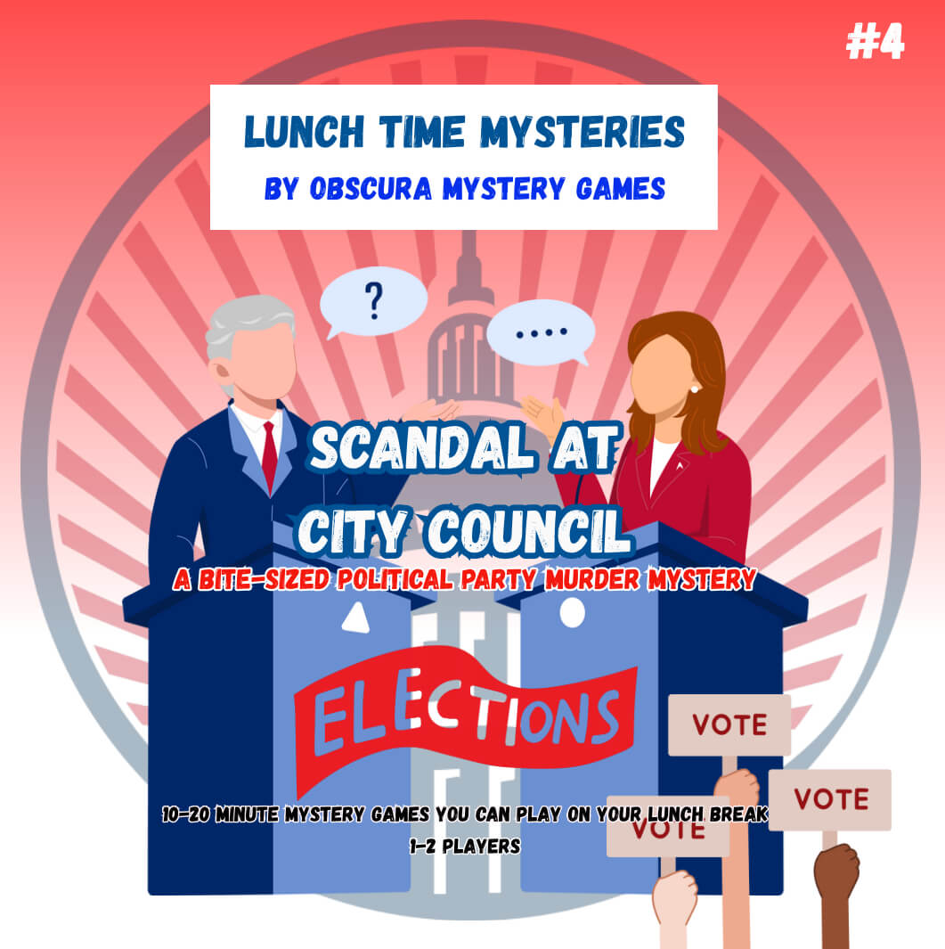 Scandal at City Council | Lunchtime Mysteries™ 10-20 Minute Printable Political Detective Game