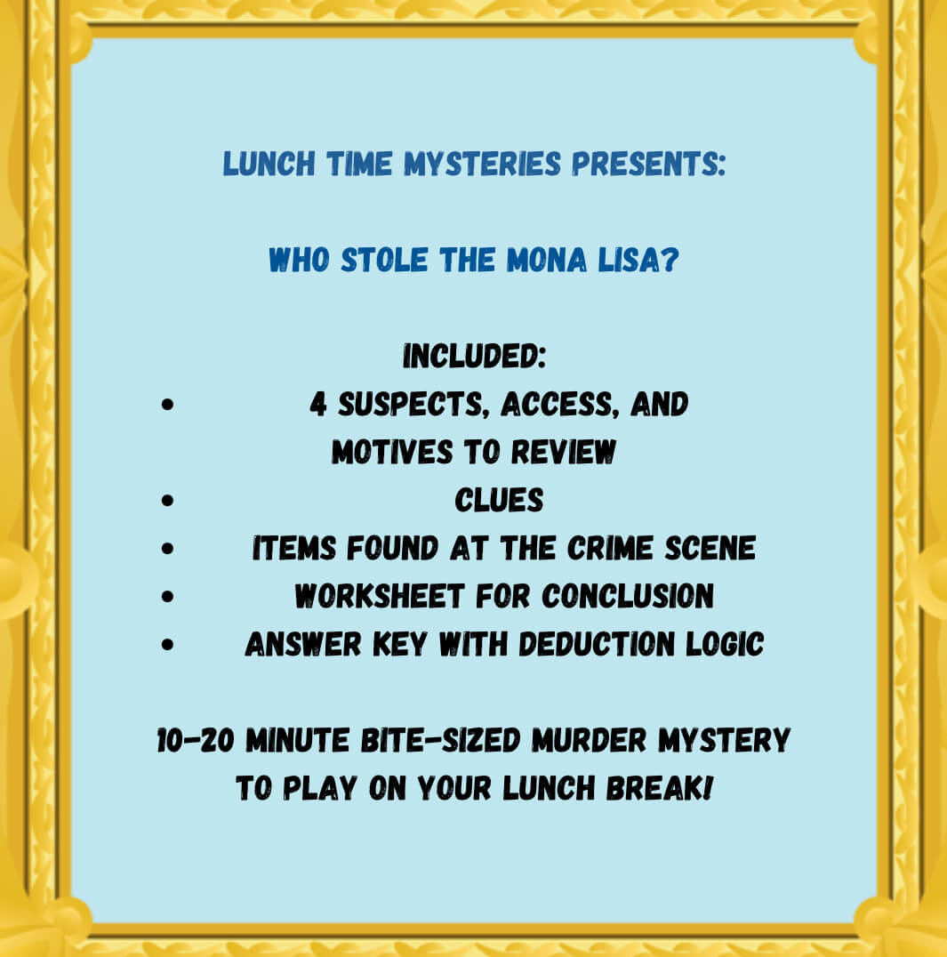 Who Stole the Mona Lisa? | Lunchtime Mysteries™ 10-20 Minute Printable Detective Game
