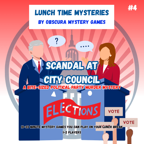 Promotional graphic for 'Lunch Time Mysteries' game by Obscura Mystery Games, featuring two characters at a podium with election-themed text.