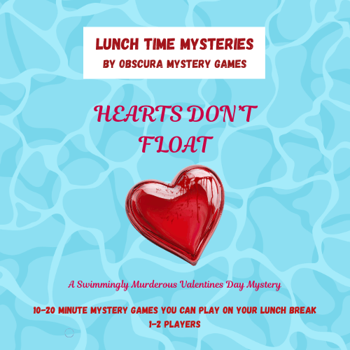 Hearts Don't Float | Lunchtime Mysteries™ 15-20 Minute Printable Detective Game